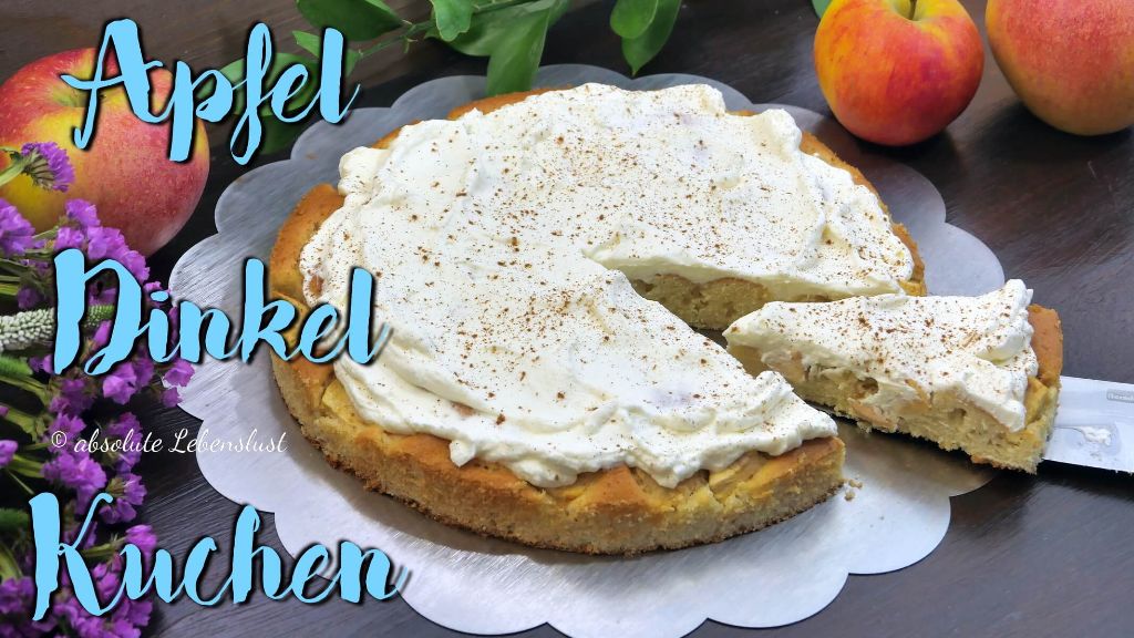 Apfel Dinkel Kuchen Rezept | gesunder Apfelkuchen [ohne Zucker & Weizenmehl]