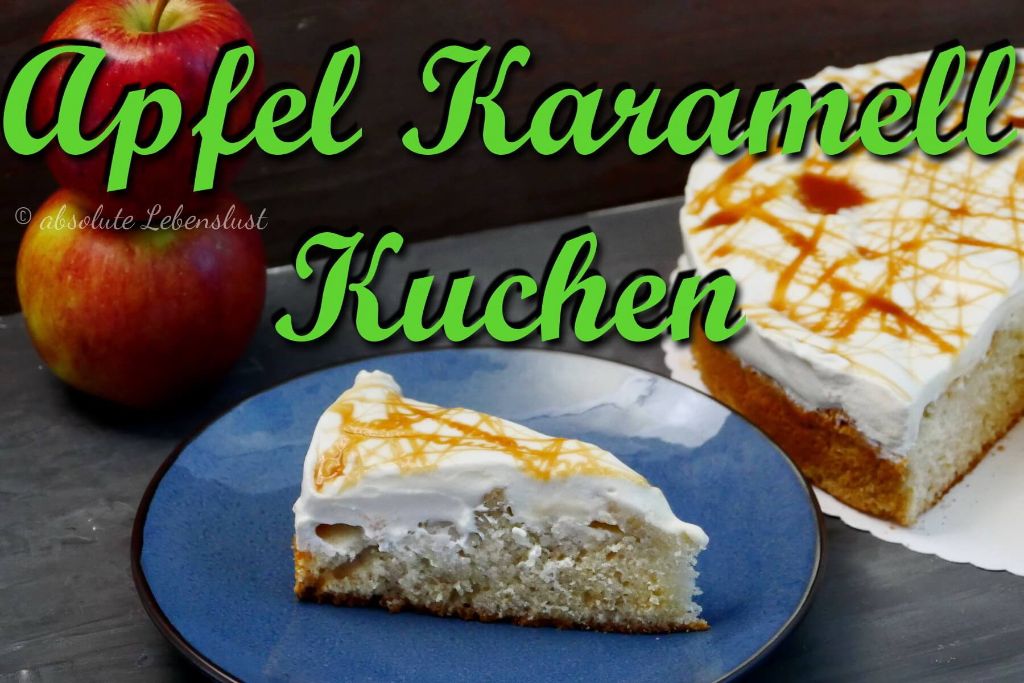Apfel Karamell Kuchen backen | Apfelkuchen Rezept mit Schmand & Karamell