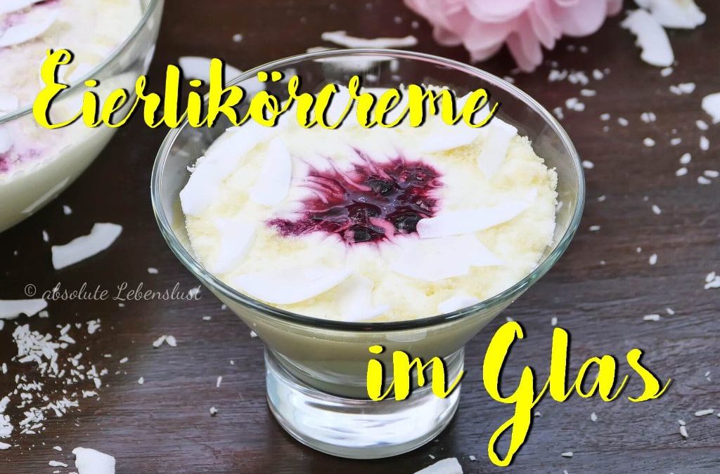 eierlikörcreme selber machen, eierlikörcreme, nachtisch rezepte, nachtisch ideen, nachtisch im glas, zu ostern, rezepte, rezept, selber machen, nachtisch, dessert ideen, dessert im glas