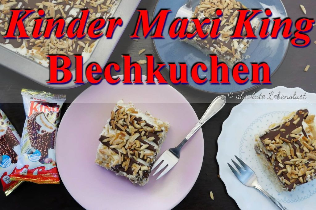 Kinder Maxi King Blechkuchen backen - einfache Kuchen selber machen
