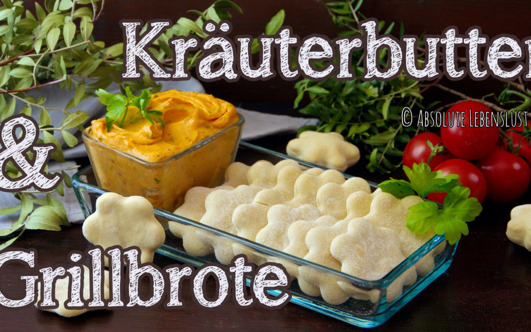 kräuterbutter, rezept, selber machen, grillbrot, grill brote, grillbrot, grill beilagen, beilagen zum grillen, rezepte, ideen, beilagen grillen