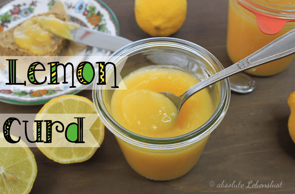 lemon curd selber machen, lemon curd rezept, lemon curd deutsch, zitronenmarmelade, selber machen, rezepte, einfache rezepte, marmelade selber machen