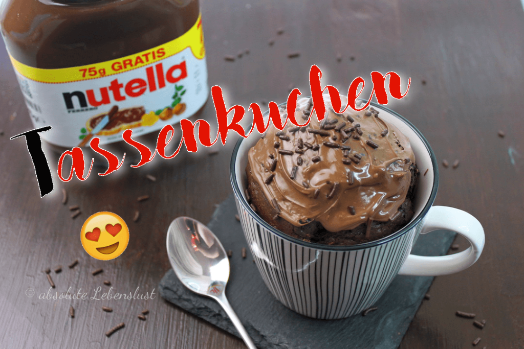 Nutella Tassenkuchen Rezept - für Backofen und Mikrowelle