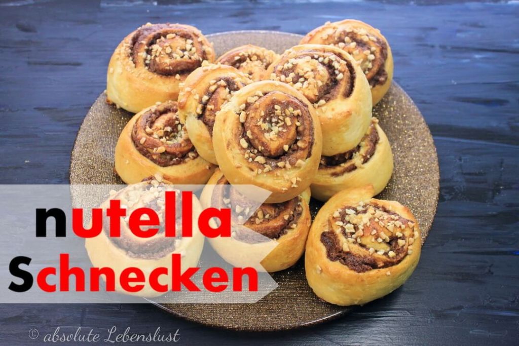 Nutella Schnecken selber machen | aus süßem Hefeteig