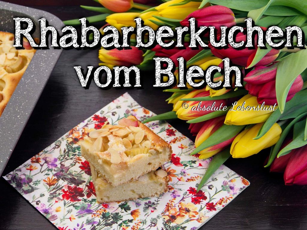 Rhabarberkuchen vom Blech | Blechkuchen Rezept [einfach & schnell backen] saftiger Rhabarber Kuchen